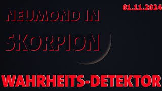 Lügen haben kein Beine – Neumond im Skorpion am 1112024 [upl. by Bello341]