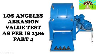 LOS ANGELES ABRASION VALUE TEST AS PER IS 2386 PART 4 [upl. by Dirgis]