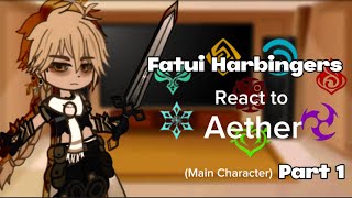 Fatui harbingers react to AetherGenshin impact23gacha club [upl. by Isabel406]