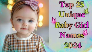 Unique Baby Girl Names 2024 all new  Baby Girl Names  New Baby Names  Girl Names 2024 [upl. by Aicirtac]