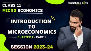 Introduction to Microeconomics class 11  Central Problem of the economy  Chapter 1 [upl. by Nahs534]