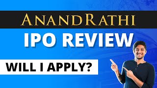 Anand Rathi IPO Review  Worth the Investment Listing Gains Am I Applying [upl. by Pega]