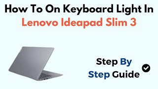 How To On Keyboard Light In Lenovo Ideapad Slim 3 [upl. by Nerad]