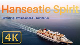 Hanseatic Spirit featuring Havila Capella and Gunnerus  CaptainsVoyage [upl. by Nash707]