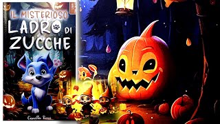 IL MISTERIOSO LADRO DI ZUCCHE  SCOPRIAMO COSA SUCCEDE AD HALLOWEEN NEL BOSCO DOVE VIVE IL LUPO PIKE [upl. by Fred36]