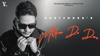 Mittran De Dere Official Visualizer Hustinder  Vintage Records  Latest Punjabi Songs [upl. by Nylrak]