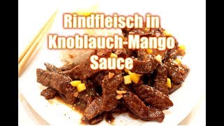 Rindfleisch Wok mit Knoblauch und Mango [upl. by Norga]