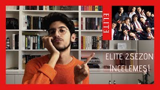 ELITE 2SEZON Ä°NCELEMESÄ°  KARAKTER ANALÄ°ZLERÄ°  NETFLIX DÄ°ZÄ° Ã–NERÄ°SÄ° [upl. by Mcnamara305]