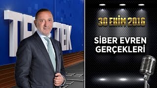 Teke Tek Özel  30 Ekim 2016 Siber Evren Gerçekleri [upl. by Asinla]