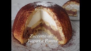 zuccotto allo yogurt e panna [upl. by Eiznek]