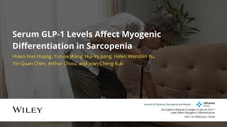 Serum Glp1 Levels Affect Myogenic Differentiation in Sarcopenia [upl. by Ligetti]