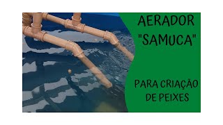 AERADOR SAMUCA Como fazer aerador caseiro para tanque de peixes [upl. by Droc30]