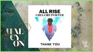 Gregory Porter  Thank You  From New Album quotAll Risequot [upl. by Notsirb537]