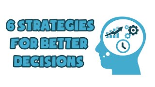 Decision Making Techniques And Strategies [upl. by Uriisa]