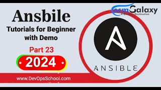 Ansible Tutorials for Beginner with Demo Part23  2024 [upl. by Reube]