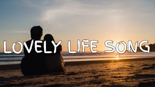 Lovely life song Lyrics  New song 2024  English song  Best song english [upl. by Nialb972]