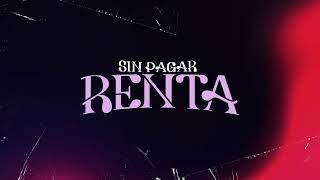 Xavi  Sin Pagar Renta Lyric Video [upl. by Laius]