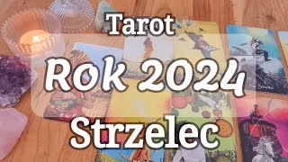 HOROSKOP ROK 2024💫 STRZELEC♐️ TAROT Czytanie roczne [upl. by Ueihttam697]