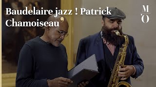 ORSAY LIVE  Baudelaire jazz  Patrick Chamoiseau  FR  Musée d’Orsay [upl. by Jake481]