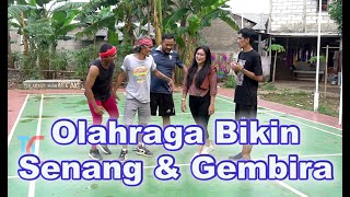 Olahraga Bikin Senang dan Gembira [upl. by Ule]