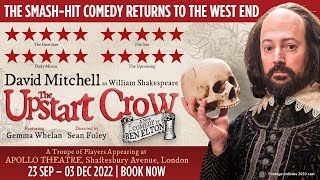 The Upstart Crow Play  Returns to Londons West End 2022 [upl. by Zarla]