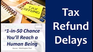 Tax Refund Delays Persist with Low Chances to Get a Live IRS Agent IRS Refund Update for 2022 [upl. by Matty]