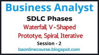 SDLC Phases in Business Analyst  Waterfall  VShaped  Prototype Model Tutorials [upl. by Olinde]