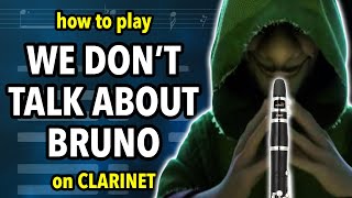 How to play We Dont Talk About Bruno on Clarinet  Clarified [upl. by Pantia]