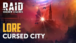 RAID Shadow Legends  Cursed City Lore [upl. by Rumpf]