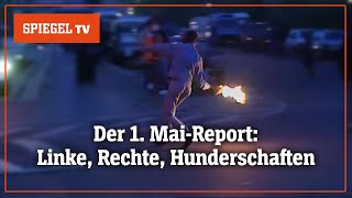 Der 1 MaiReport Linke Rechte Hunderschaften– 19911993 Teil 1  SPIEGEL TV [upl. by Aenotna]