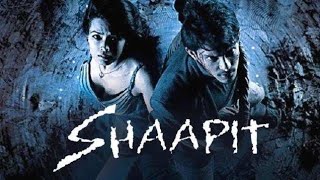 Shaapit full movie  horror romantic movie  horror movie full movie  Horror Bollywood movie [upl. by Nayk]