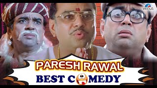 Paresh Rawal Best Comedy  Comedy Scenes  Bollywood Movies [upl. by Pooi]