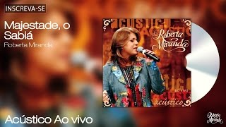 Roberta Miranda  Majestade o Sabiá  Acústico Ao Vivo  Áudio Oficial [upl. by Keyes]