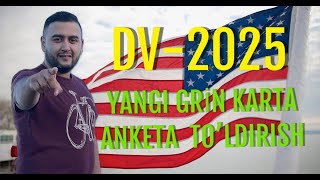 YANGI GRIN KARTA 2025 ANKETA TOLDIRISH YORIQNOMASI [upl. by Fowler]