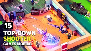 Top 15 Best Top Down Shooter Games Android  iOS To Play in 2024 [upl. by Nawtna]