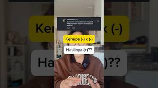 Kenapa bilangan negatif dikali negatif hasilnya positif math belajar education menghitung [upl. by Chandless]