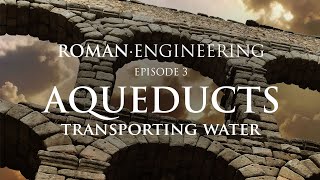 Roman Engineering  Aqueducts [upl. by Rudwik]