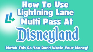 Lightning Lane Multi Pass At Disneyland [upl. by Nil378]