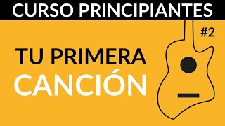 CURSO de GUITARRA para Principiantes Lección 2 Aprende una melodía muy fácil y toca conmigo [upl. by Janik]