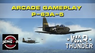 War Thunder Arcade P63A5 Kingcobra [upl. by Emerson]