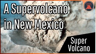 The Supervolcano in New Mexico The Emory Caldera [upl. by Nordek]