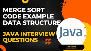 Merge sort in Easy steps in java Data structure algorithm Java interview questions and answers [upl. by Halbeib]