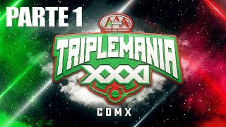 TRIPLEMANIA XXXI CDMX Parte 1  Lucha Libre AAA [upl. by Yrruc]