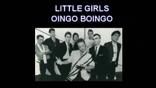 LITTLE GIRLS  OINGO BOINGO ESPAÑOL E INGLES [upl. by Hesketh]