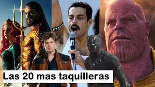 LAS 20 PELICULAS MAS TAQUILLERAS DEL 2018 AQUAMAN INFINITY WAR BOHEMIAN RHAPSODY [upl. by Arlon468]