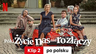 Póki życie nas nie rozłączy Sezon 1 Klip 2  Zwiastun po polsku  Netflix [upl. by Neira290]