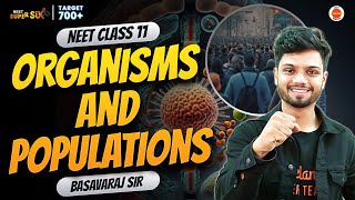 Organisms and Population🌱  NCERT Lines  PYQs Solving  NEET 2024 Biology  Basavaraj Sir [upl. by Granville27]