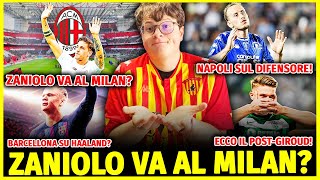 ZANIOLO AL MILAN PARLA LUI E NON CHIUDE LE PORTE IL MIO PARERE  SickParade [upl. by Erena]