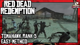 Red Dead Redemption  Undead Nightmare Tomahawk Rank 5 Easy Method [upl. by Huesman]