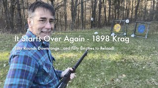 It Starts Over Again  1898 Krag  Fifty Rounds Downrangeand Fifty Empties to Reload [upl. by Ramedlaw]